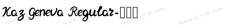 Kaz Geneva Regular字体转换